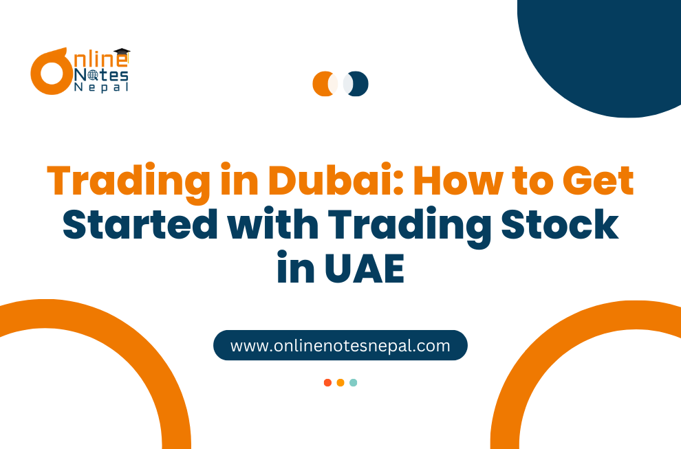 Trading in Dubai: How to Get Started with Trading Stock in UAE